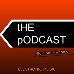 The Podcast - By: Jhon Timbala