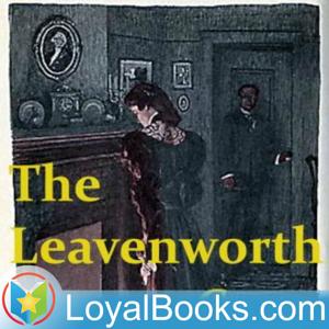 The Leavenworth Case by Anna Katharine Green