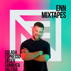 ENN Mixtapes by DJ ENN