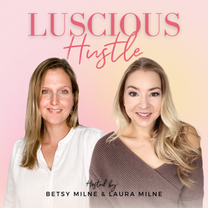 Luscious Hustle