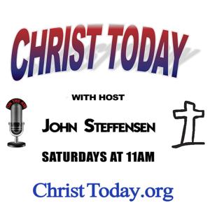 Christ Today with John Steffensen