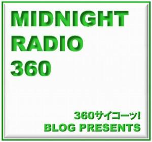 MIDNIGHT RADIO 360