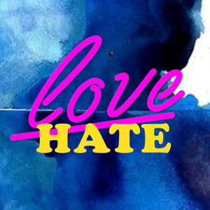 Love / Hate