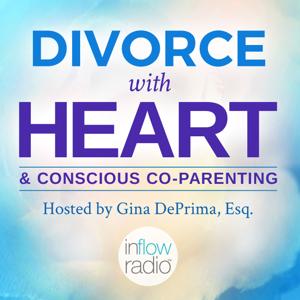 Divorce With Heart and Conscious Co-Parenting by InFlowRadio.com | Gina Marie DePrima, Esq.