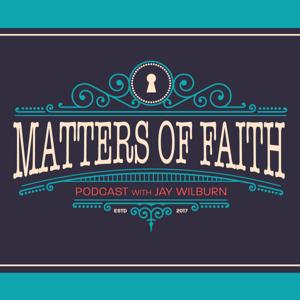 Matters of Faith Podcast