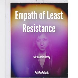 EMPATH OF LEAST RESISTANCE