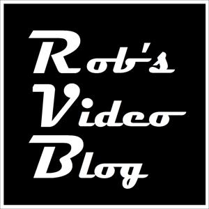 Rob's Video Blog