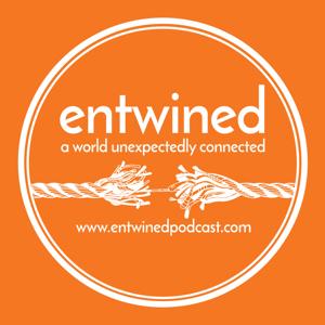 entwined podcast