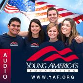 Young America’s Foundation (YAF)- Conservative Speeches by Top Leaders in the Movement