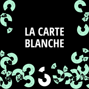La carte blanche ‐ RTS Couleur 3
