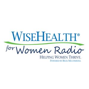 Wise Health For Women Radio