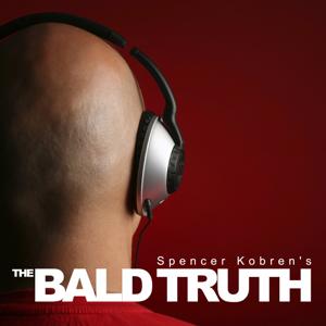 Spencer Kobren's The Bald Truth by The Bald Truth