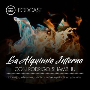 La Alquimia Interna con Rodrigo Shambhu