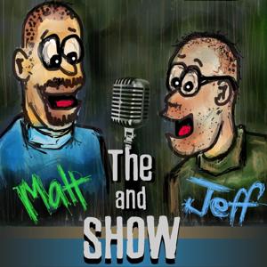 The Matt and Jeff Show