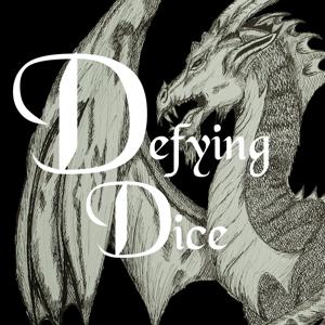 Defying Dice