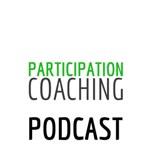 Participation Coaching Podcast