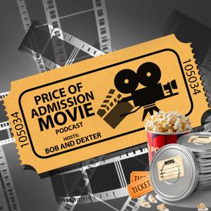 Price of Admission Movie Podcast