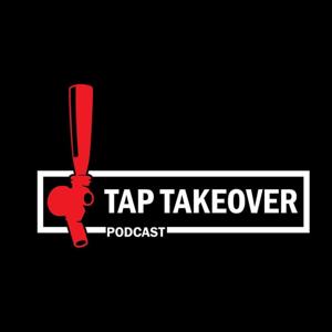 Tap Takeover Podcast