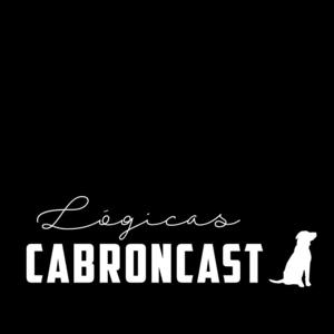 Logicas cabroncast