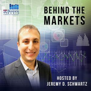 Behind the Markets Podcast by Behind the Markets on Wharton Business Radio