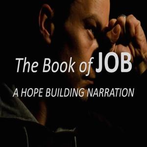 JOB - A Hope Building Narration