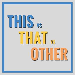 This vs That vs Other