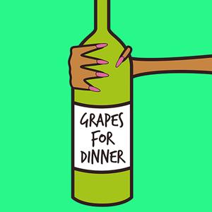 Grapes For Dinner