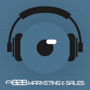 BtoB Marketing & Sales Podcast