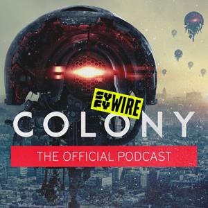 Colony: The Official Podcast by SYFY WIRE