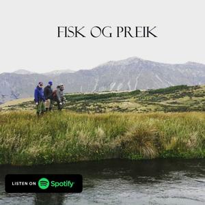 Fisk og Preik by Fisk og Preik