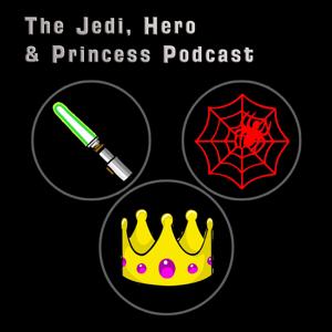 The Jedi, Hero & Princess Podcast