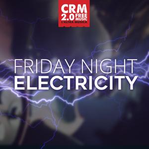 Friday Night Electricity