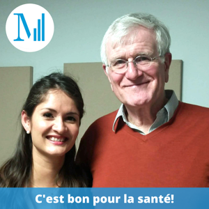 C’est bon pour la santé (archives) - Canal M, la voix de l'inclusion