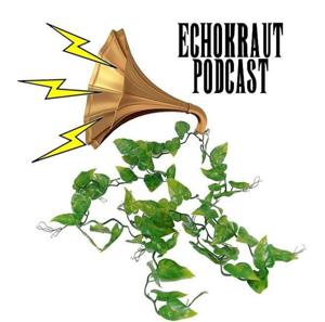 Echokraut Podcast