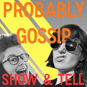 Probably Gossip