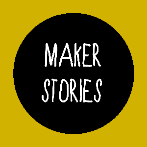 Maker Stories