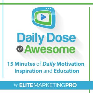 Elite Marketing Pro Daily Dose of Awesome