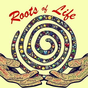 Roots of Life Podcast