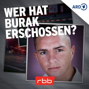 Wer hat Burak erschossen? by Rundfunk Berlin-Brandenburg