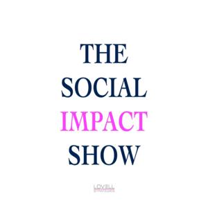 The Social Impact Show