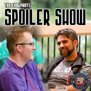 The Frogpants Spoiler Show