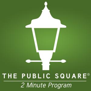 The Public Square - Two Minute Daily