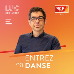 Entrez dans la Danse · RCF Lyon