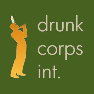 Drunk Corps International Podcast