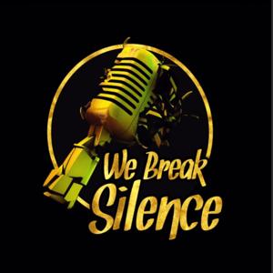 We Break Silence Show