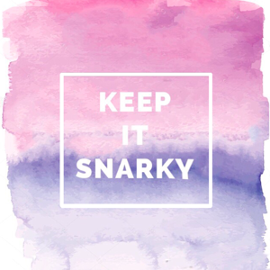 Keep It Snarky Podcasts