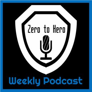 Zero to Hero Podcast