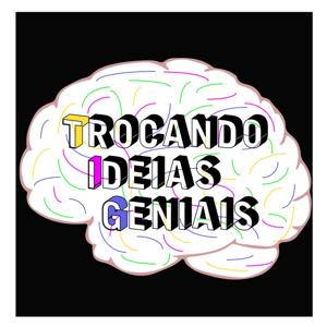 Trocando Ideias Geniais