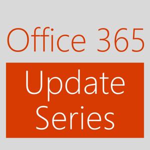 Office 365 Update Series (HD) - Channel 9