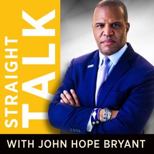 Straight Talk with John Hope Bryant